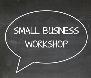 Small Business Workshop!
